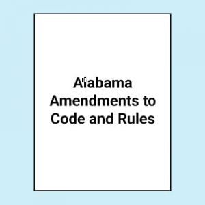 Book Image Alabama Amendments to Code and Rules