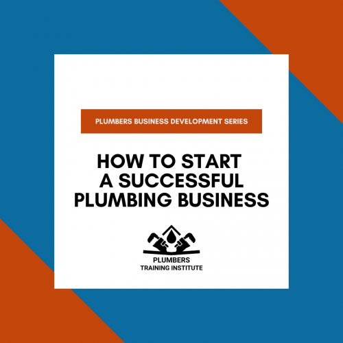 How to Start a Successful Plumbing Business